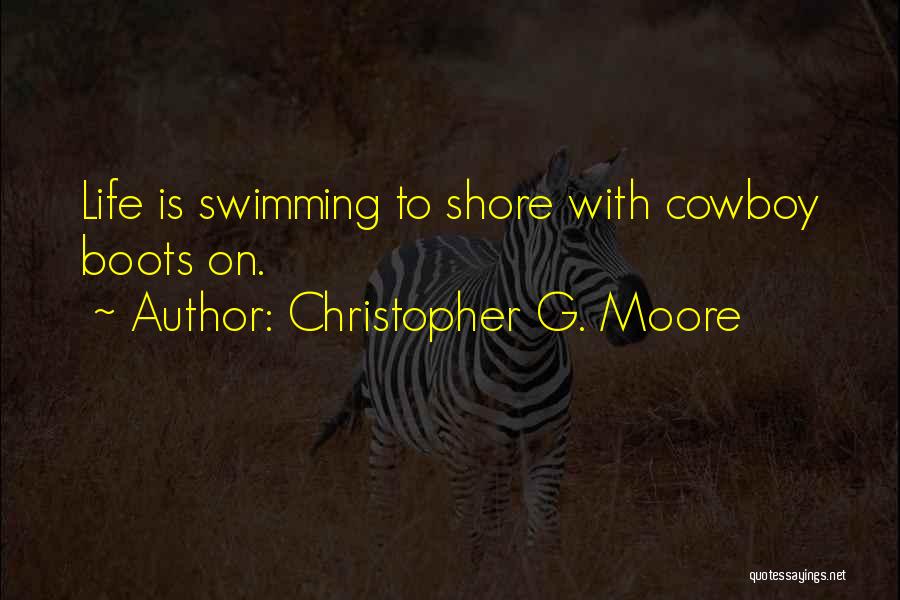 Cowboy Boots Quotes By Christopher G. Moore