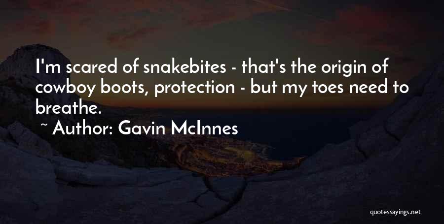 Cowboy Boots Quotes By Gavin McInnes