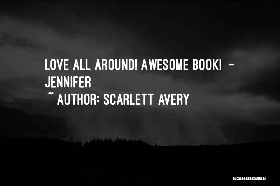 Cowboy I Love You Quotes By Scarlett Avery