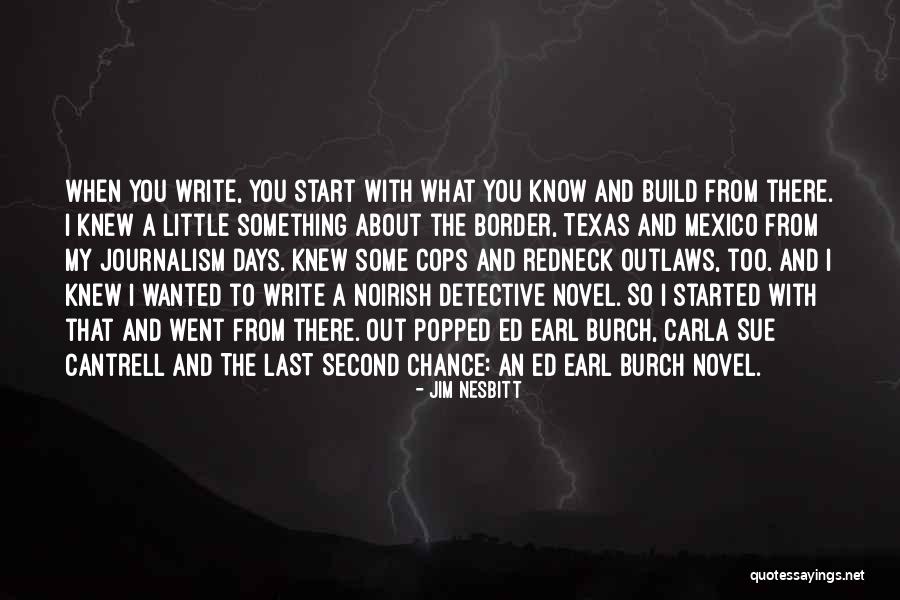 Cowboy Noir Quotes By Jim Nesbitt Cowboy Noir Quotes By Jim Nesbitt