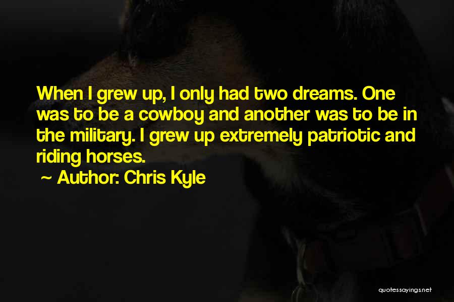 Cowboy Quotes By Chris Kyle