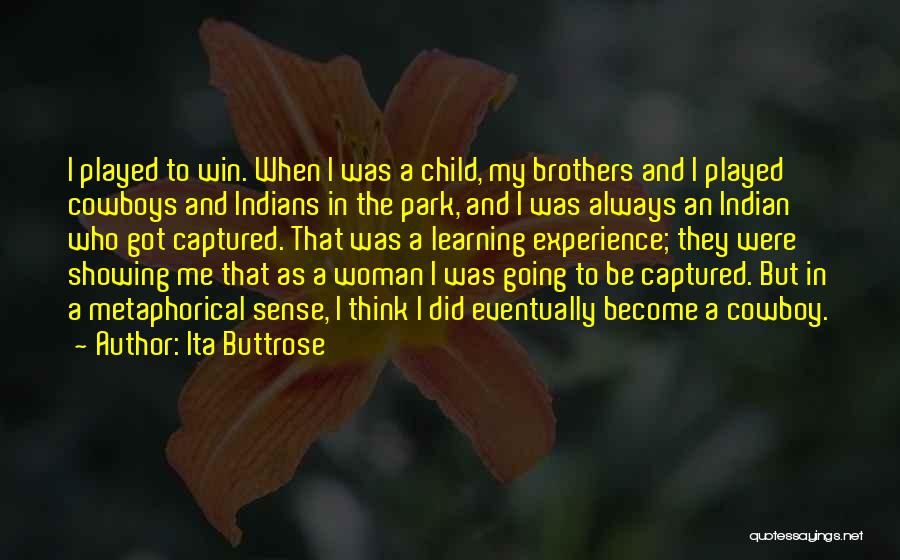 Cowboy Quotes By Ita Buttrose