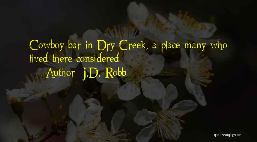 Cowboy Quotes By J.D. Robb
