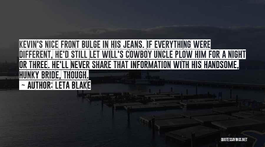 Cowboy Quotes By Leta Blake