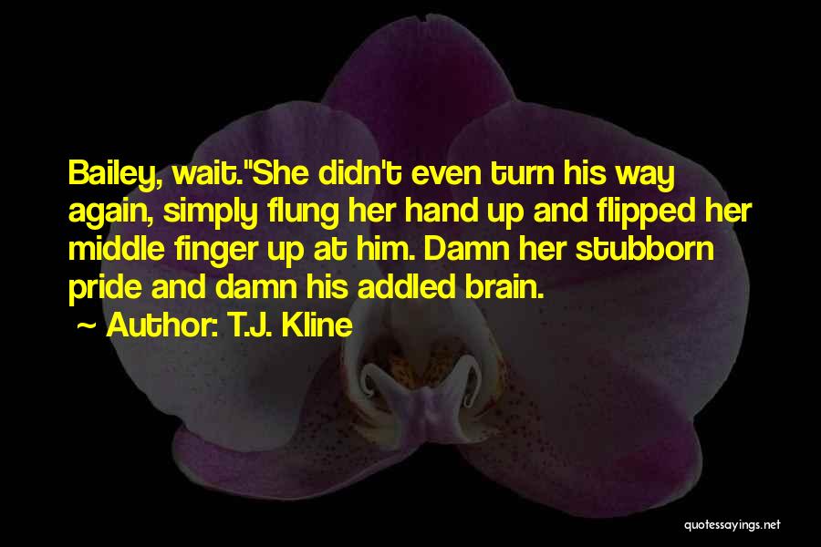 Cowboy Quotes By T.J. Kline