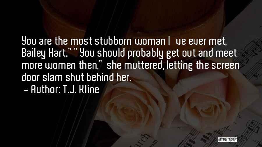 Cowboy Quotes By T.J. Kline