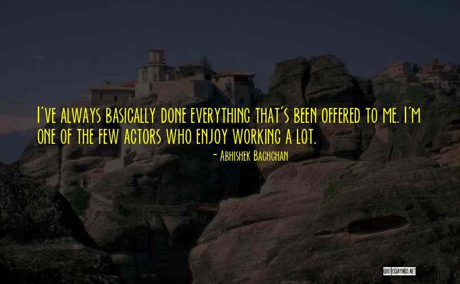 Cowboyin Quotes By Abhishek Bachchan Cowboyin Quotes By Abhishek Bachchan