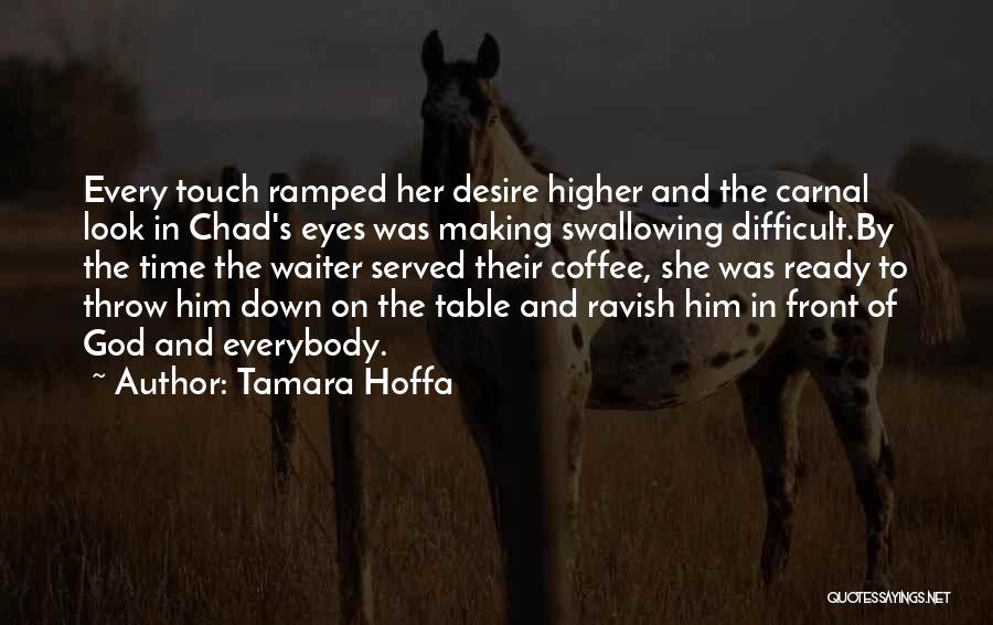 Cowboys And God Quotes By Tamara Hoffa