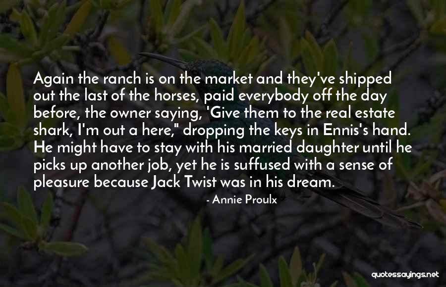 Cowboys And Horses Quotes By Annie Proulx