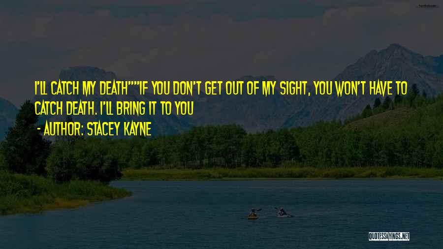 Cowboys Death Quotes By Stacey Kayne