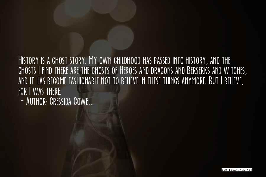 Cowell Quotes By Cressida Cowell