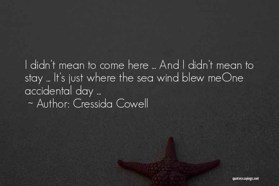 Cowell Quotes By Cressida Cowell