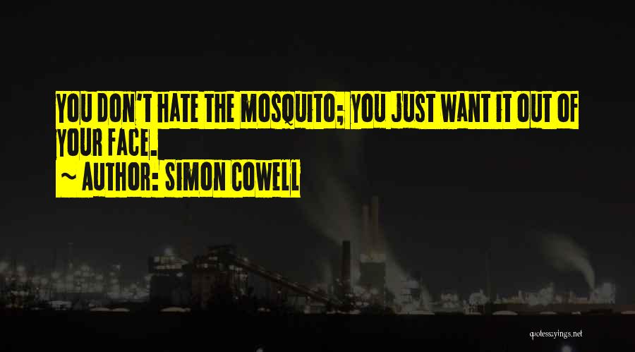 Cowell Quotes By Simon Cowell