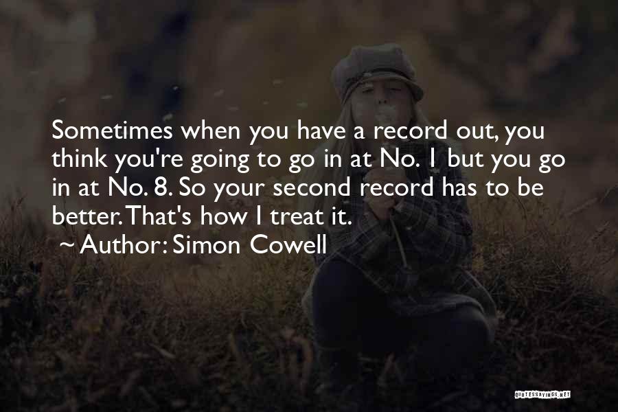 Cowell Quotes By Simon Cowell