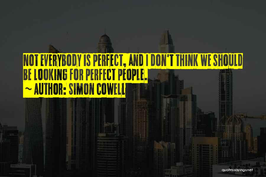 Cowell Quotes By Simon Cowell