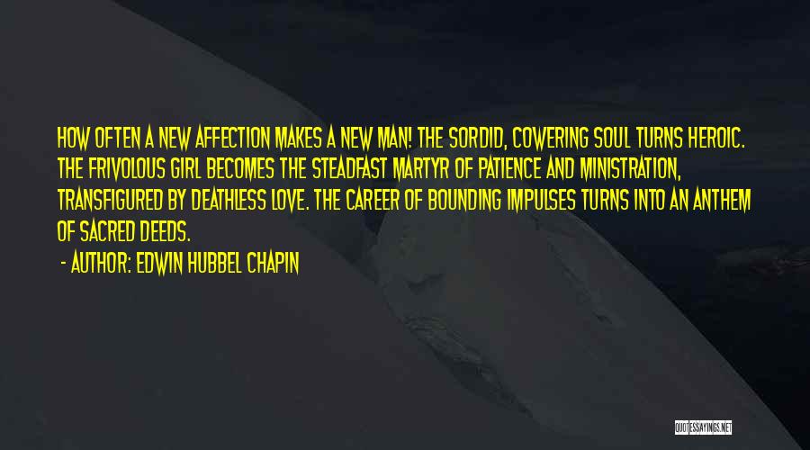 Cowering Quotes By Edwin Hubbel Chapin