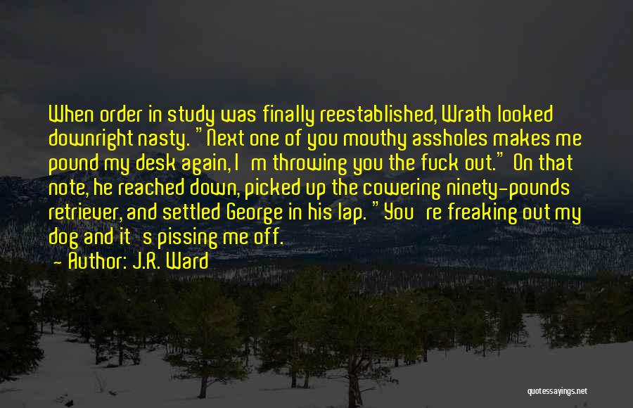 Cowering Quotes By J.R. Ward
