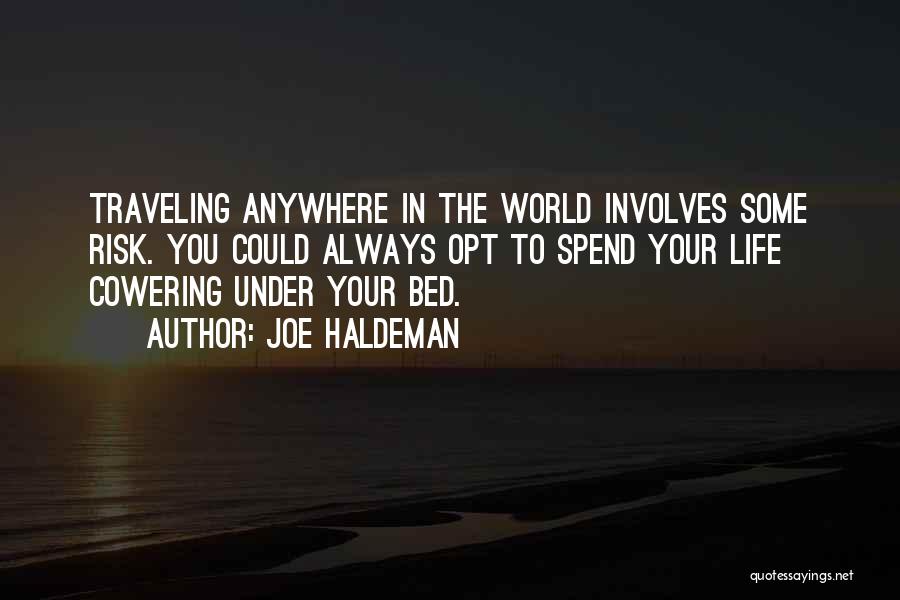 Cowering Quotes By Joe Haldeman