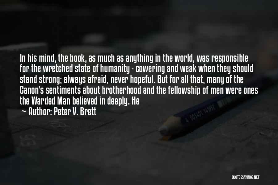 Cowering Quotes By Peter V. Brett