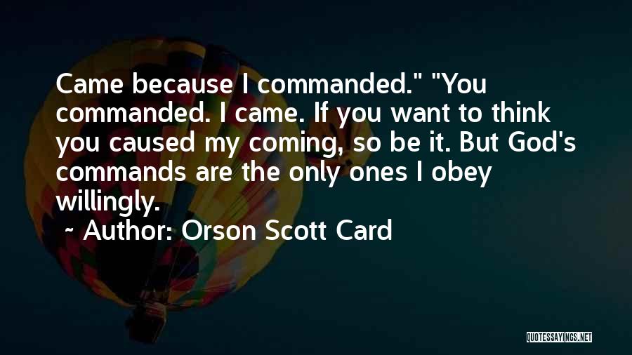 Cowgirls N Angels Movie Quotes By Orson Scott Card