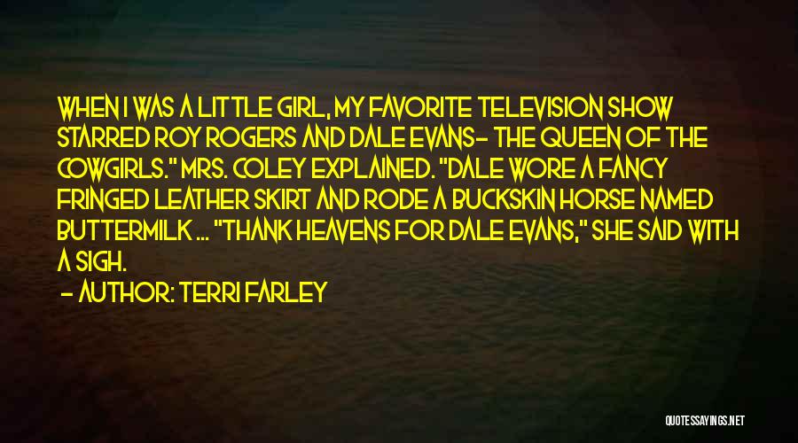 Cowgirls Quotes By Terri Farley