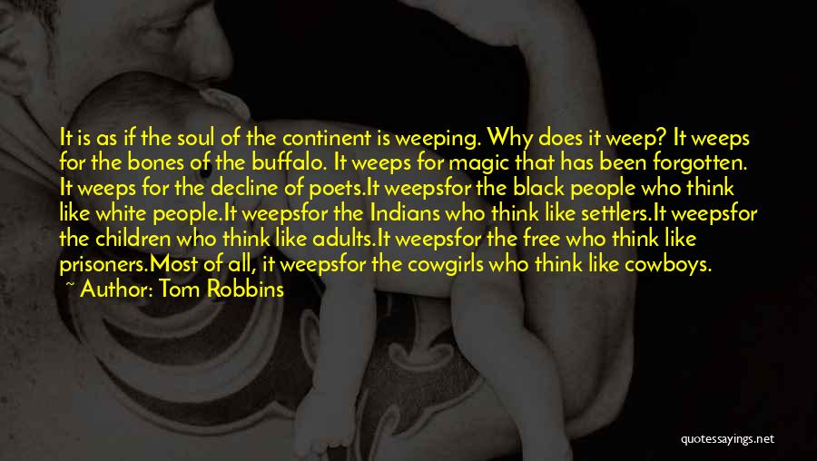 Cowgirls Quotes By Tom Robbins