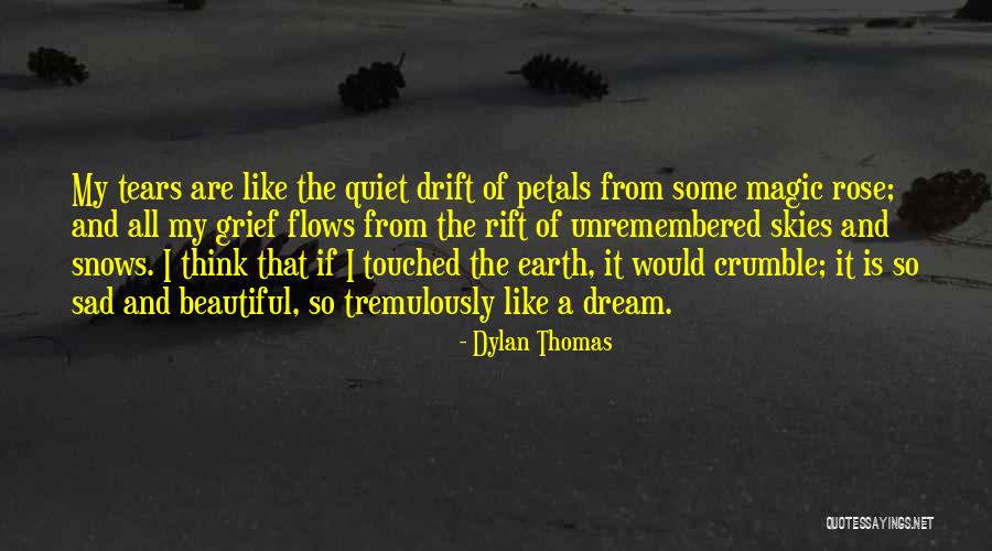 Cowles Quotes By Dylan Thomas Cowles Quotes By Dylan Thomas