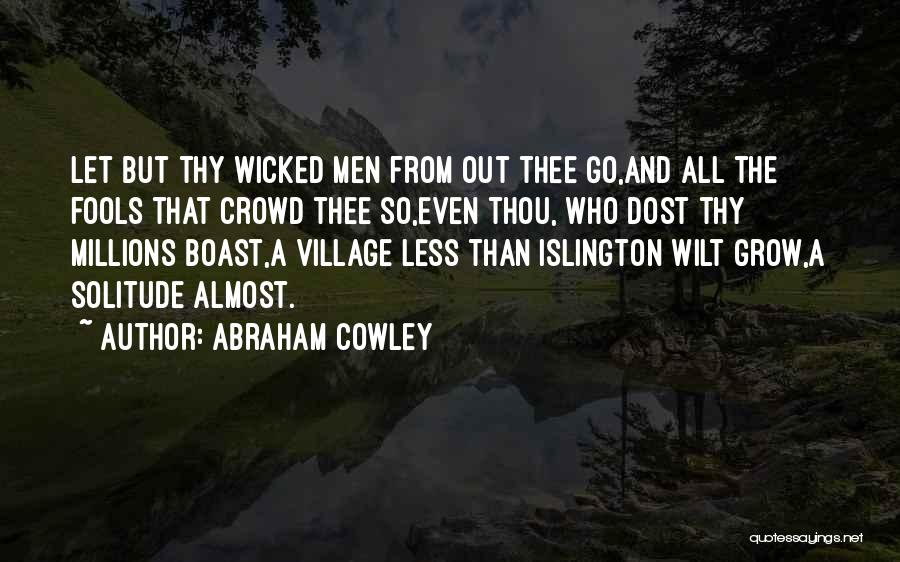 Cowley Quotes By Abraham Cowley