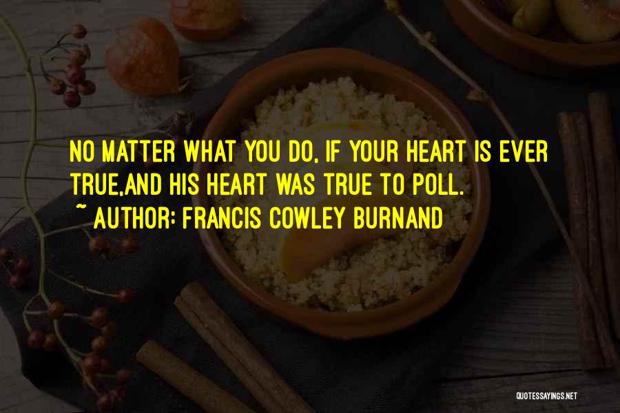 Cowley Quotes By Francis Cowley Burnand