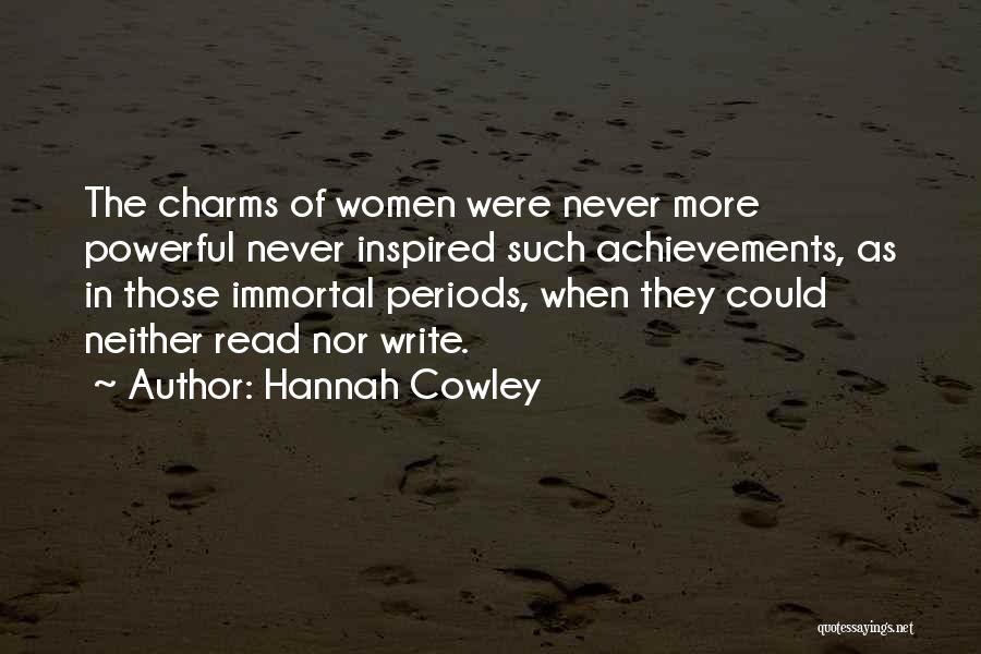 Cowley Quotes By Hannah Cowley