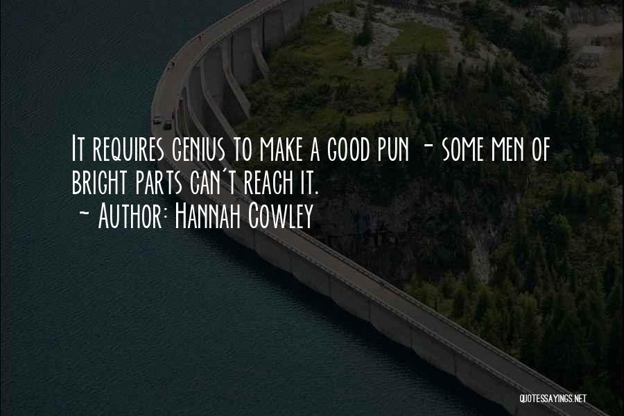 Cowley Quotes By Hannah Cowley