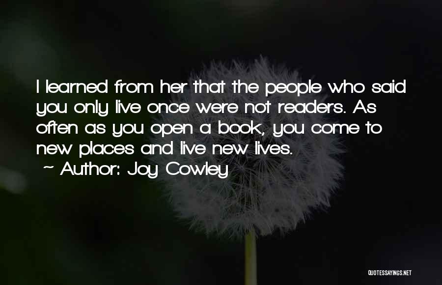 Cowley Quotes By Joy Cowley