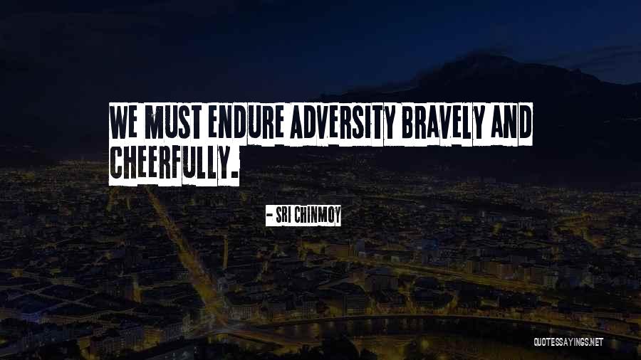 Cowne And Weybright Quotes By Sri Chinmoy Cowne And Weybright Quotes By Sri Chinmoy