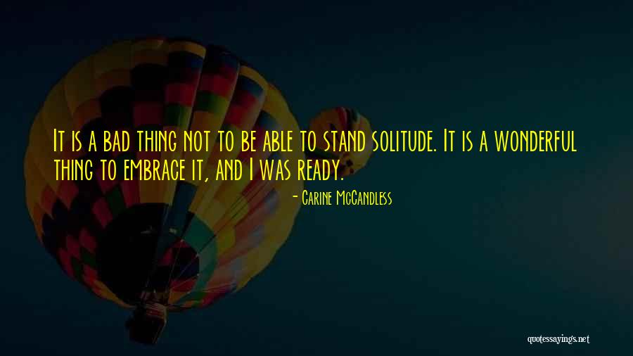 Cowokku Super Quotes By Carine McCandless Cowokku Super Quotes By Carine McCandless