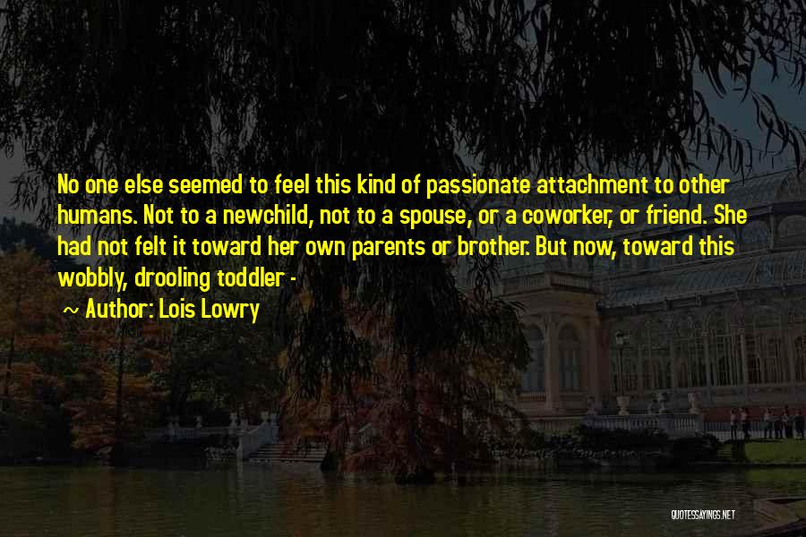 Coworker Quotes By Lois Lowry