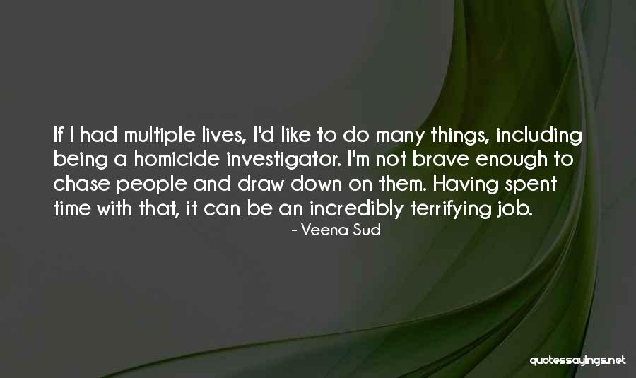 Coworkers Being Jealous Quotes By Veena Sud Coworkers Being Jealous Quotes By Veena Sud