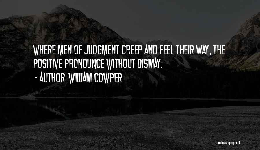 Cowper Quotes By William Cowper