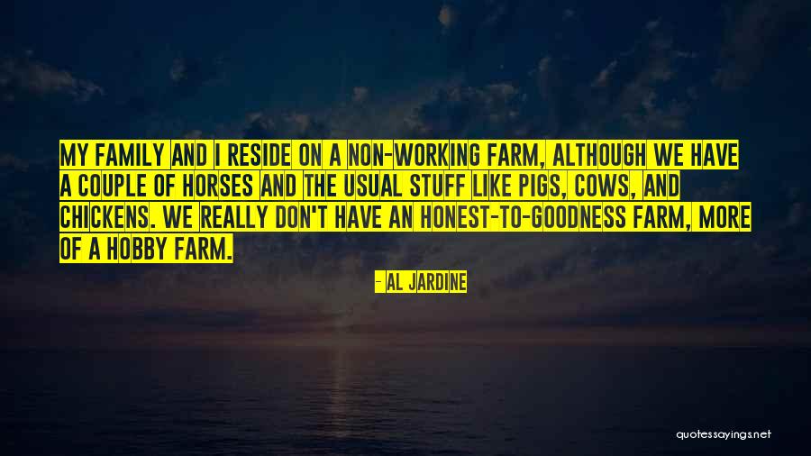Cows And A Farm Quotes By Al Jardine Cows And A Farm Quotes By Al Jardine