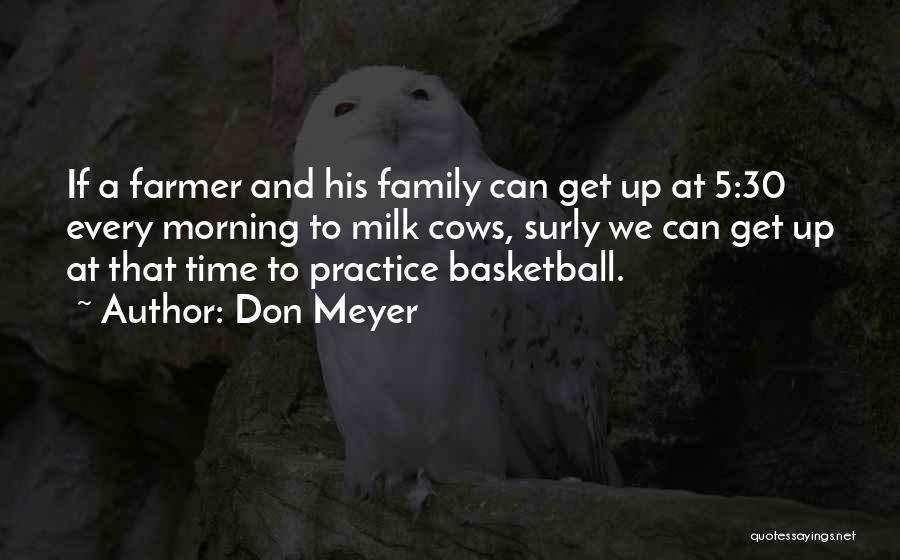 Cows And Milk Quotes By Don Meyer