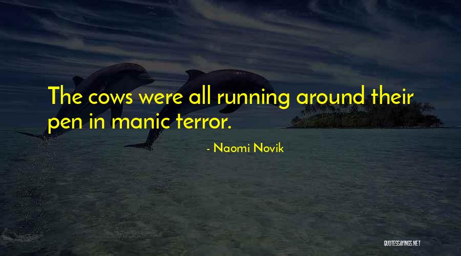 Cows Quotes By Naomi Novik