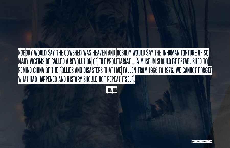 Cowshed Quotes By Ba Jin Cowshed Quotes By Ba Jin
