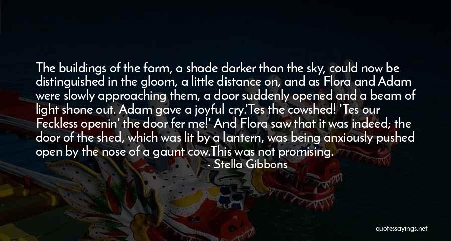 Cowshed Quotes By Stella Gibbons Cowshed Quotes By Stella Gibbons