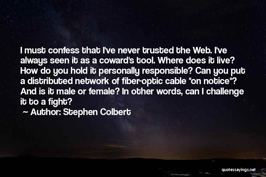 Cox Cable Quotes By Stephen Colbert