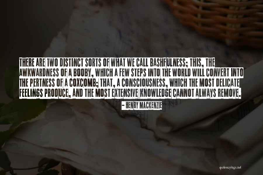 Coxcomb Quotes By Henry MacKenzie Coxcomb Quotes By Henry MacKenzie