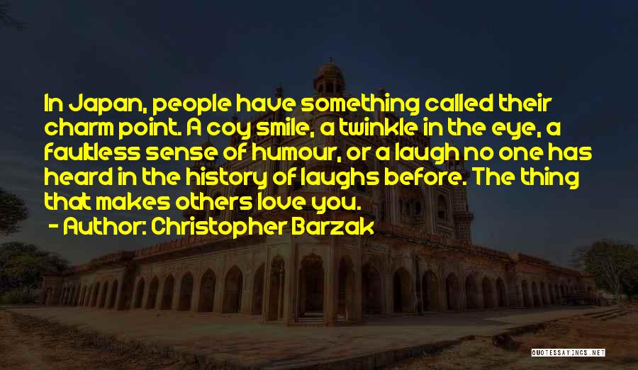 Coy Smile Quotes By Christopher Barzak Coy Smile Quotes By Christopher Barzak