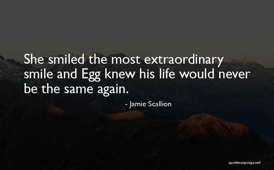 Coy Smile Quotes By Jamie Scallion