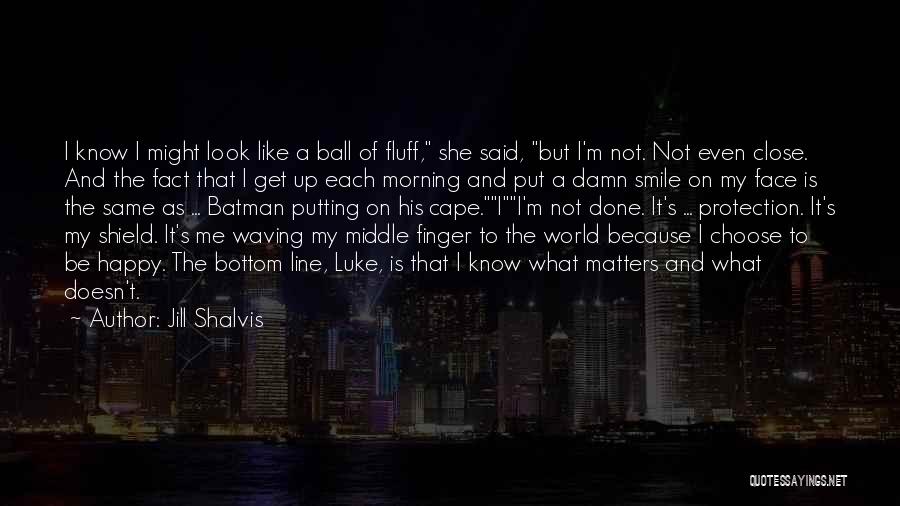 Coy Smile Quotes By Jill Shalvis Coy Smile Quotes By Jill Shalvis