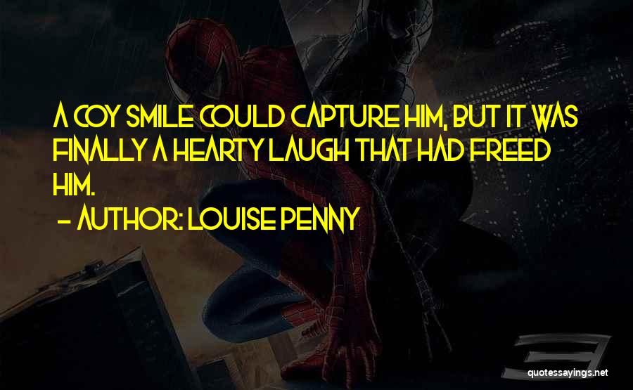 Coy Smile Quotes By Louise Penny Coy Smile Quotes By Louise Penny