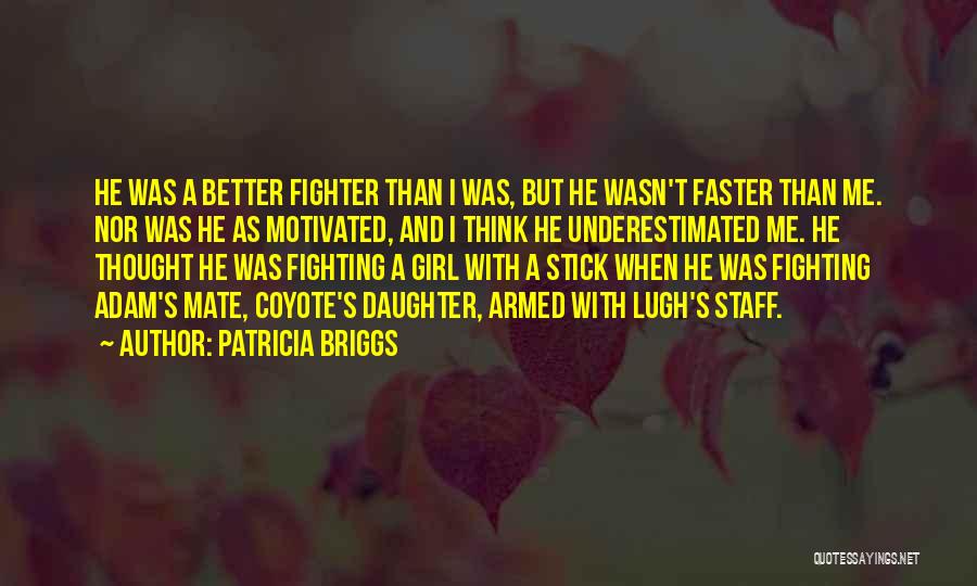 Coyote Quotes By Patricia Briggs