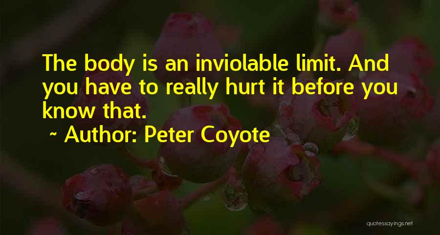 Coyote Quotes By Peter Coyote